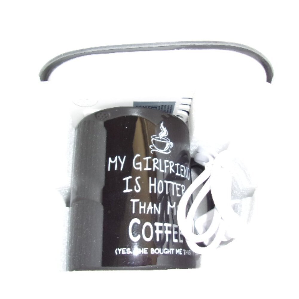 My Girlfriend Is Hotter Than My Coffee Mug And Warmer New